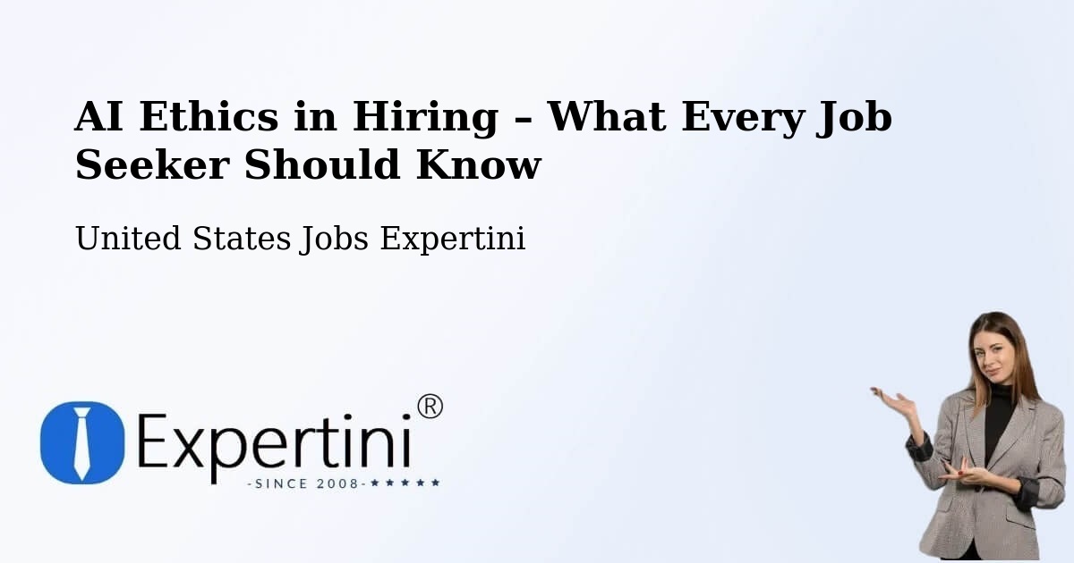 AI Ethics in Recruitment & Hiring – Merced - Merced, United States Jobs Expertini
